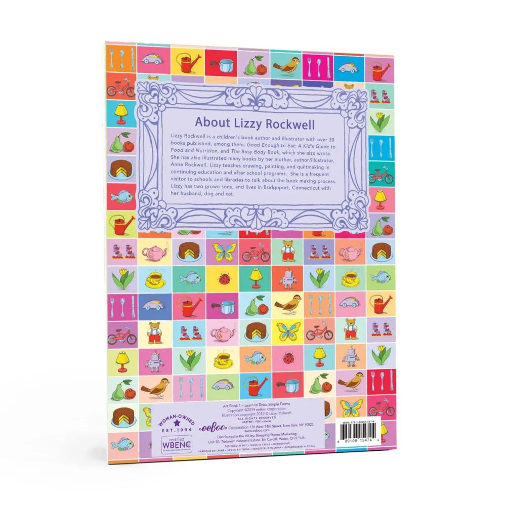 Lizzy Rockwell's eeBoo Art Book 1: Learn to Draw Simple Forms
